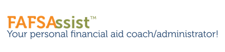 FAFSAssist is your personal financial aid coach